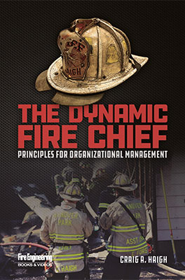 The Dynamic Fire Chief: Principles for Organizational Management (book)